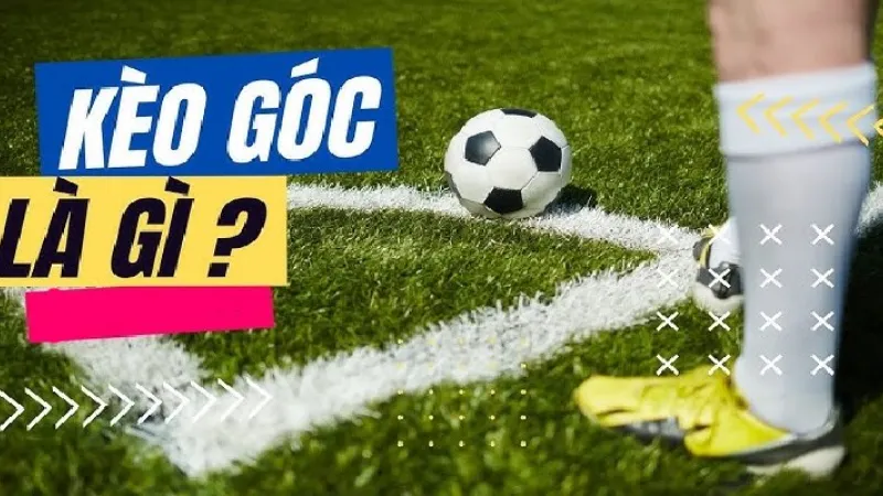 Hiểu rõ hơn thế nào là kèo phạt góc