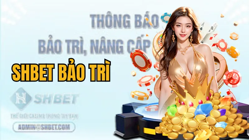 SHBET bảo trì